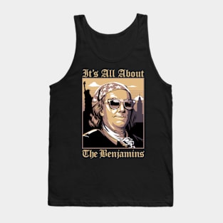 It's All About The Benjamins Tank Top